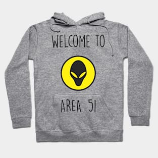 WELCOME TO AREA 51 Hoodie